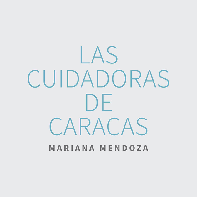 Las cuidadoras de Caracas, Mariana Mendoza, Archivo Fotografía Urbana